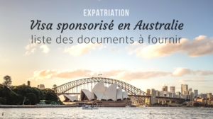 Expatriation en Australie - Documents pour visa